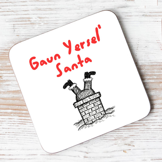 Gaun Yersel’ Santa Coaster