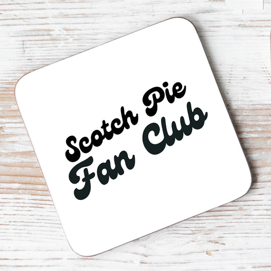 Scotch Pie Fan Club Coaster