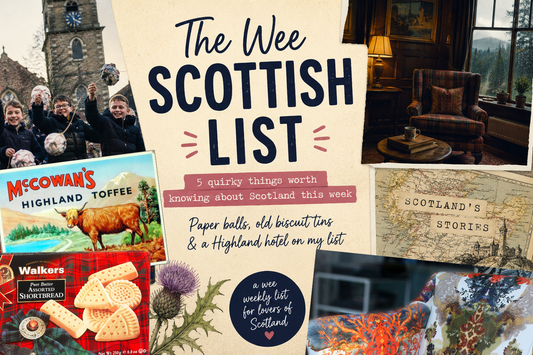 1. THE ONE WITH PAPER BALLS, OLD BISCUIT TINS AND A VERY COSY HIGHLAND HOTEL