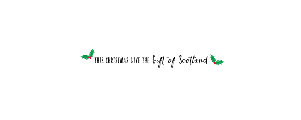Give the Gift of Scotland