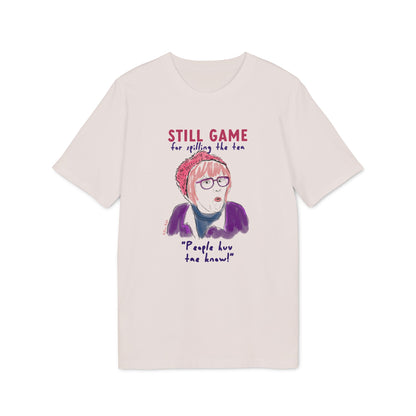 Still Game For The Tea T-shirt (+ colours)