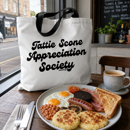 Tattie Scone Appreciation Society Sturdy Tote